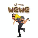 Song of | Kassam – Wewe