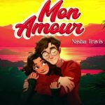 Song of | Nasha Travis – Mon Amour