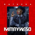 Song of | Natacha – Kamnyweso