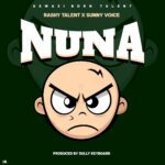 Song of | Rash Talent X Sunny Voice – Nuna