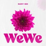 Song of | Sani Boy – Wewe
