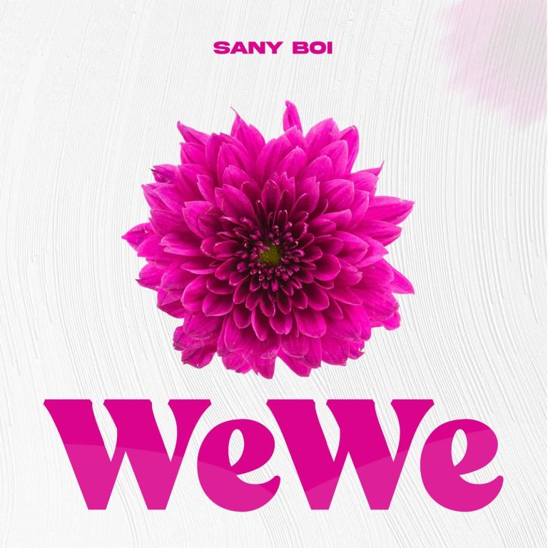 Song of | Sani Boy – Wewe