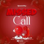 Song of | Special Boy – Missed Call