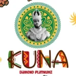 Song of | Diamond Platnumz – Kuna