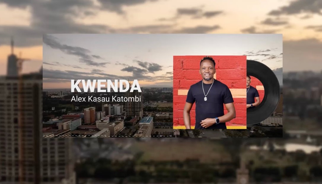 Song of | Alex Kasau Katombi – Kwenda