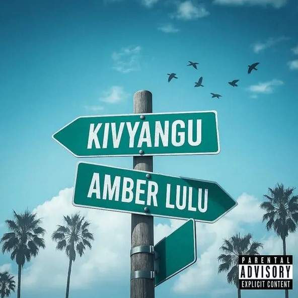 Song of | Amber Lulu – Kivyangu