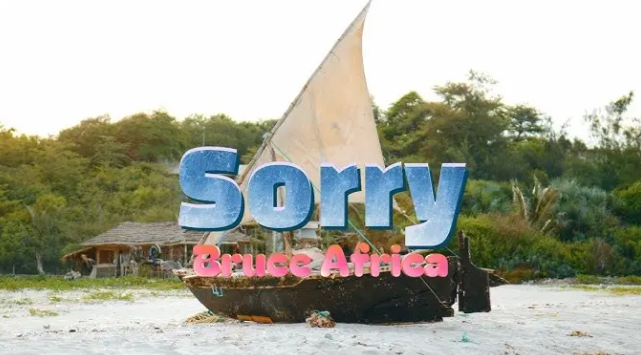 Song of | Bruce Africa – Sorry