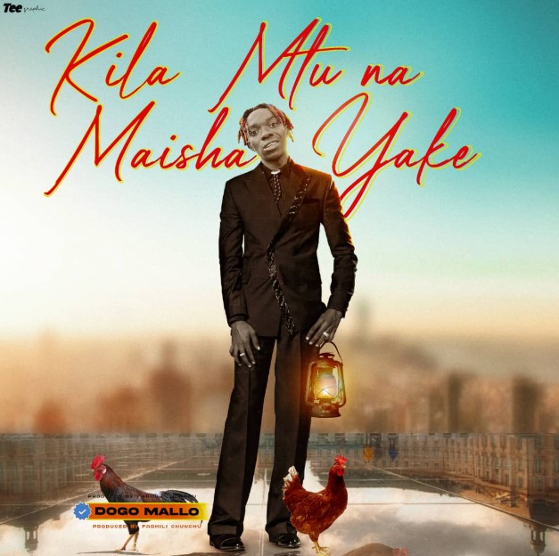Song of | Dogo Mallo – Kila Mtu Na Maisha Yake