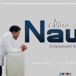 Song of | Emmanuel Mgogo – Nina Haja Nawe