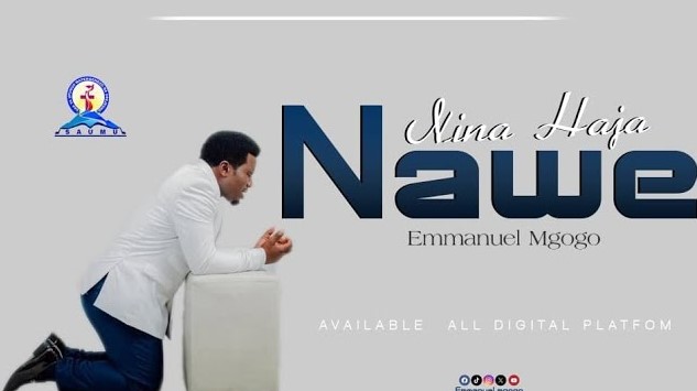 Song of | Emmanuel Mgogo – Nina Haja Nawe