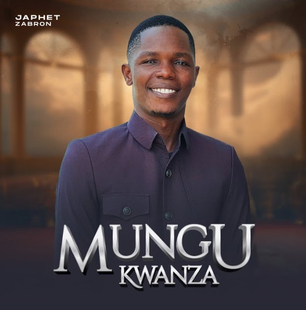 Song of | Japhet Zabron – Mungu Kwanza