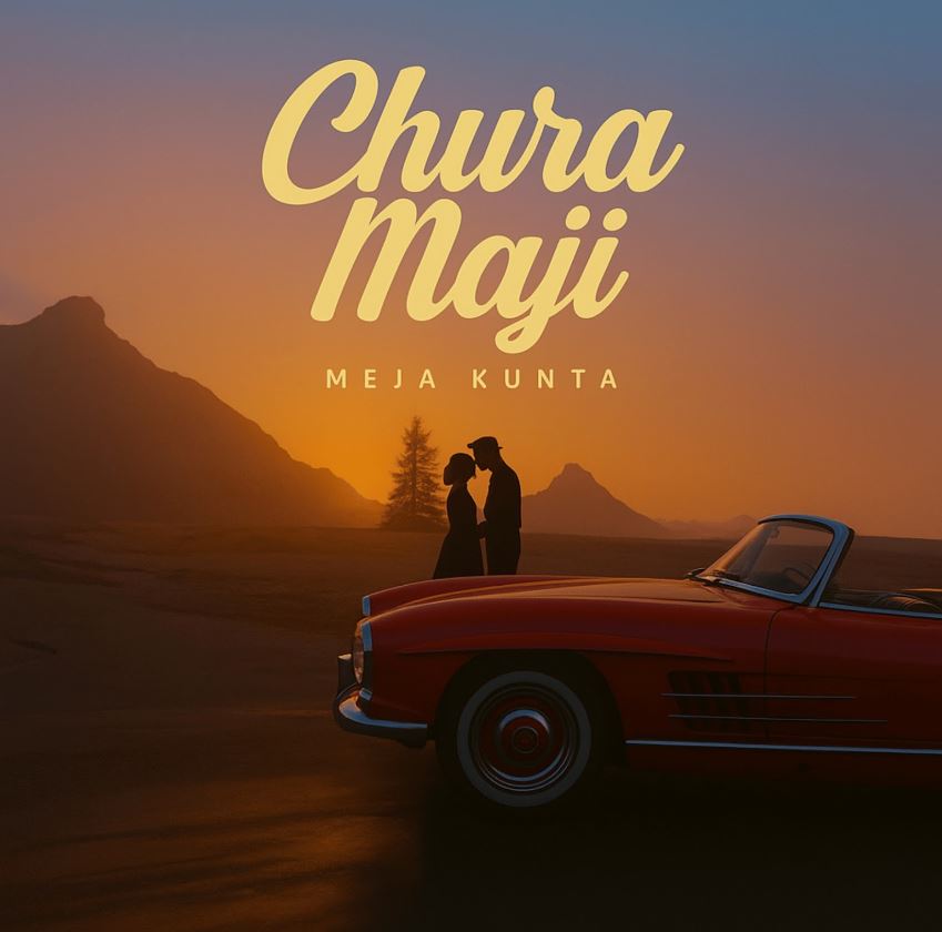 Song of | Meja Kunta – Chura Maji