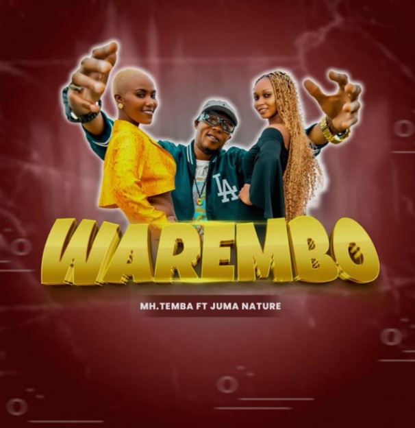 Song of | Mh Temba Ft Juma Nature – Warembo