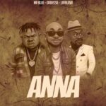 Song of | Mr Blue Ft Lava lava, Darassa – Ana