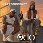 Song of | Mr P Ft Stonebwoy – Odo