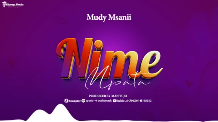 Song of | Mudy Msanii – Nimempata