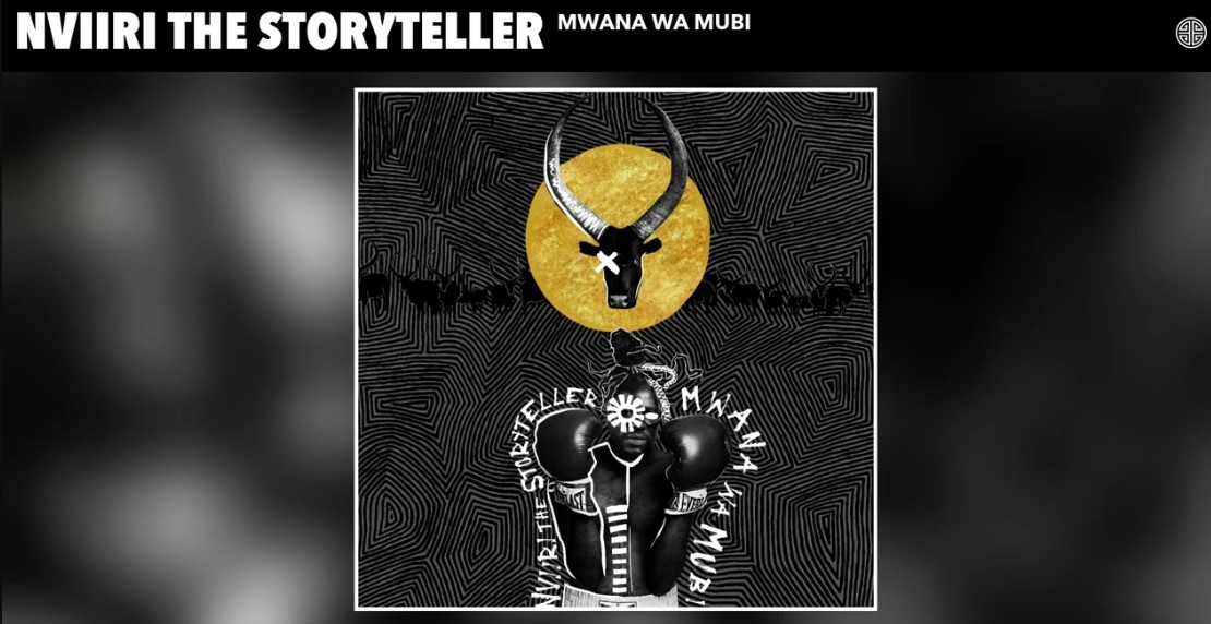 Song of | Nviiri The Storyteller – Mwana Wa Mubi