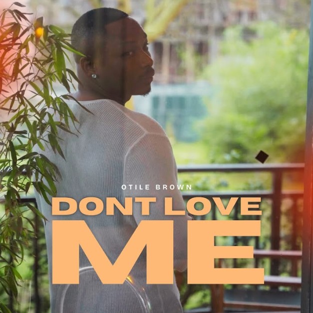 Song of | Otile Brown – Dont Love Me