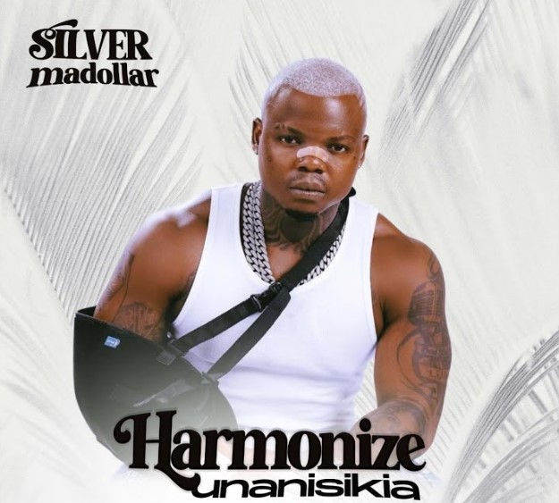 Song of | Silver Madollar – Harmonize Unanisikia