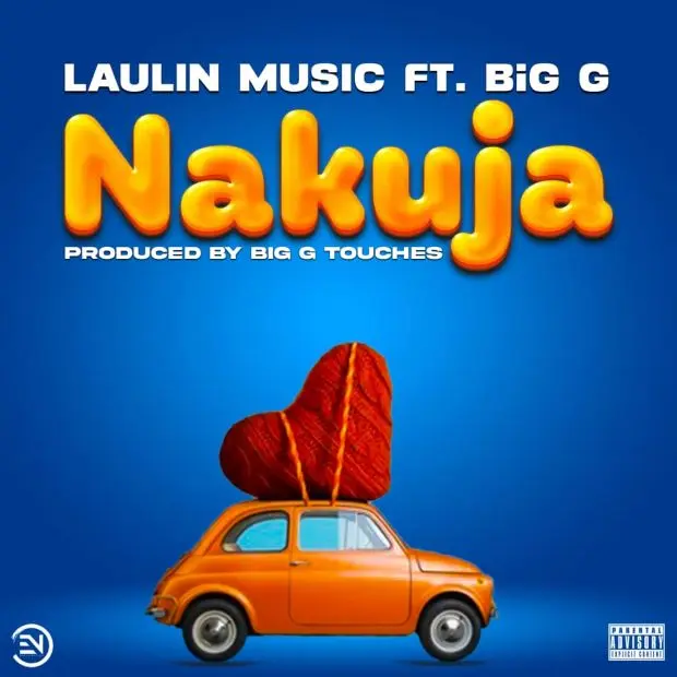 Song of | Laulin Music ft Big G – Nakuja