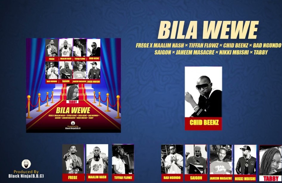 Song of | Frege X Nash MC X Tiffa flowz X Chid Beenz X Bad Ngundo X Saigon.. – Bila Wewe